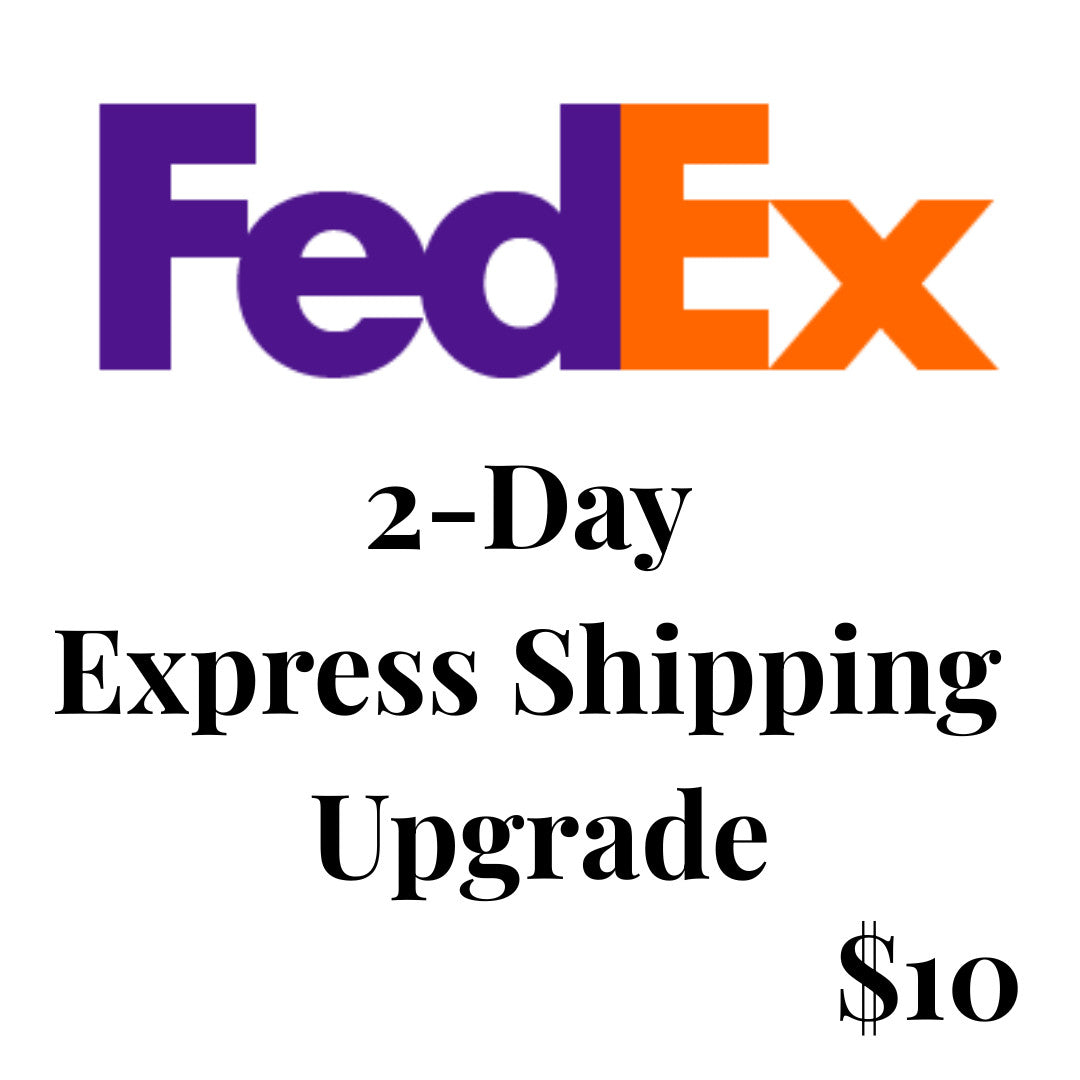 [Option] FedEx 2-Day Express Shipping Upgrade
