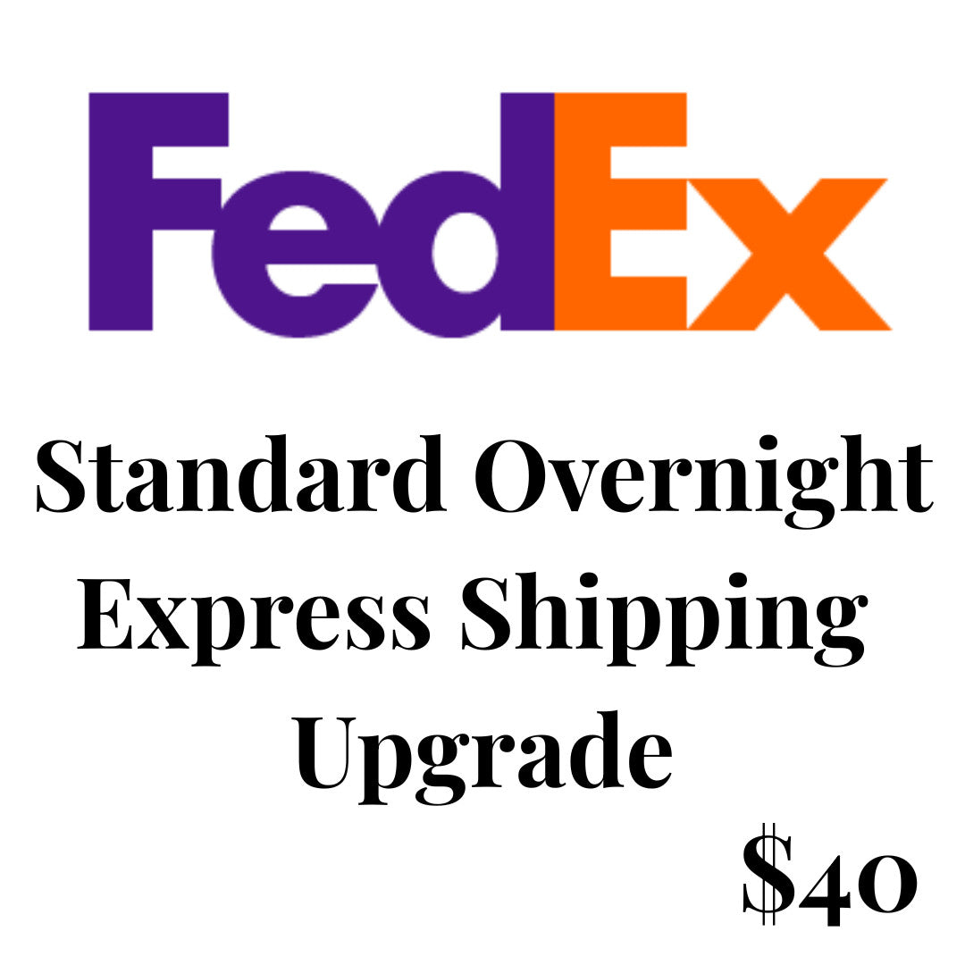 [Option] FedEx Standard Overnight Express Shipping Upgrade